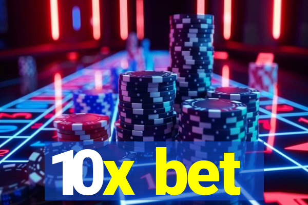 10x bet