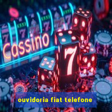 ouvidoria fiat telefone