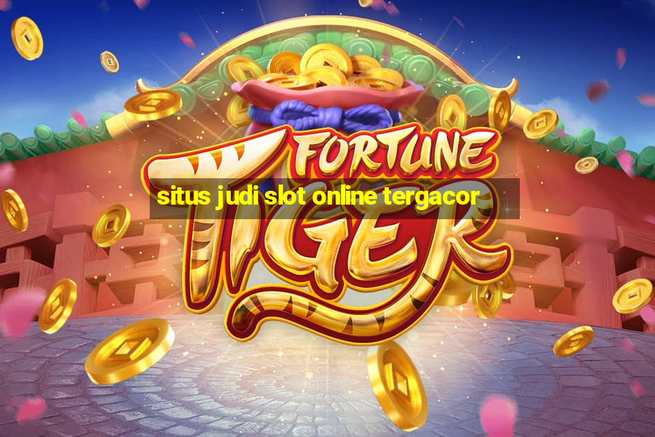 situs judi slot online tergacor