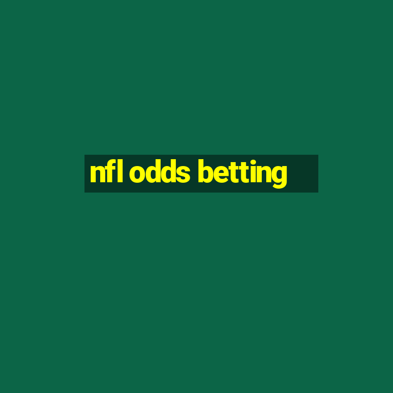 nfl odds betting