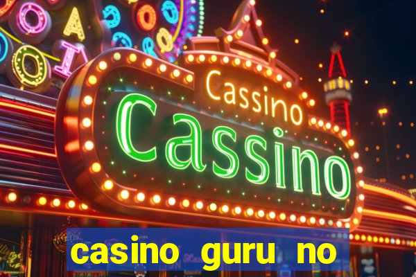 casino guru no deposit bonus