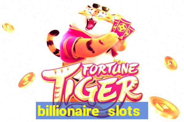 billionaire slots super lucky casino