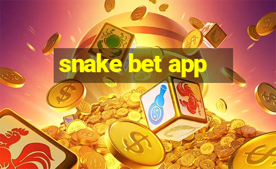 snake bet app