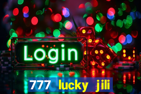 777 lucky jili slots casino