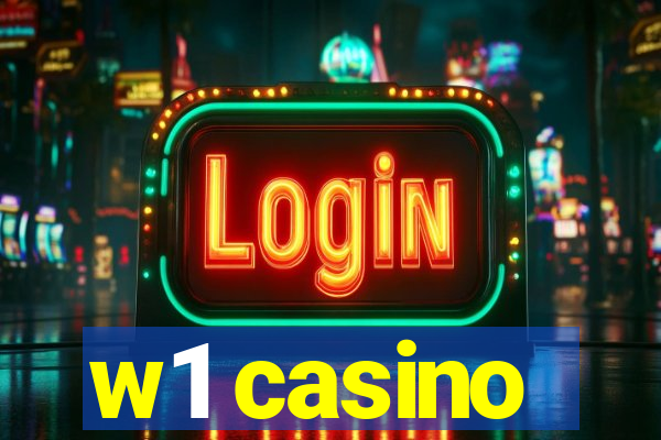 w1 casino