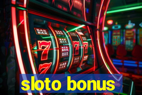 sloto bonus