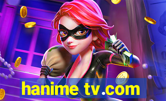 hanime tv.com