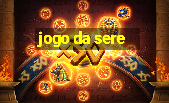 jogo da sere