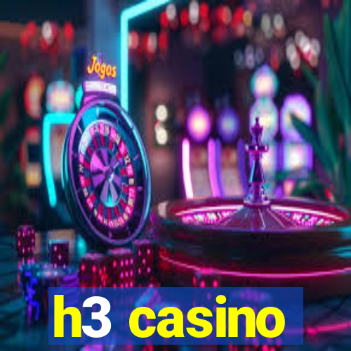 h3 casino