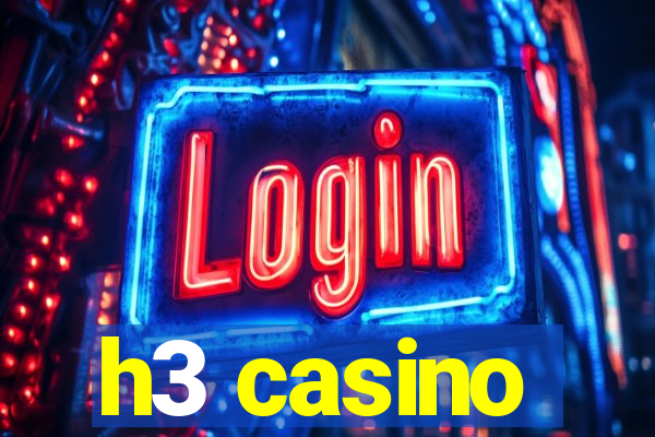 h3 casino