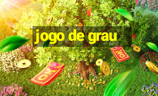 jogo de grau