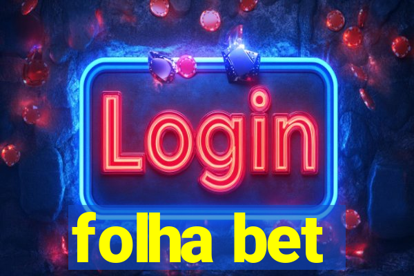 folha bet