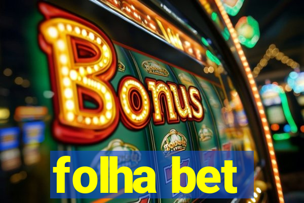 folha bet