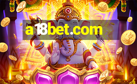 a18bet.com