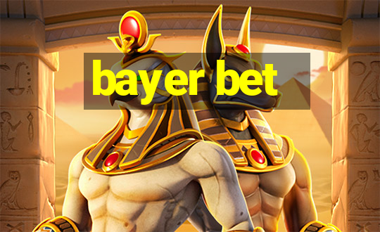 bayer bet