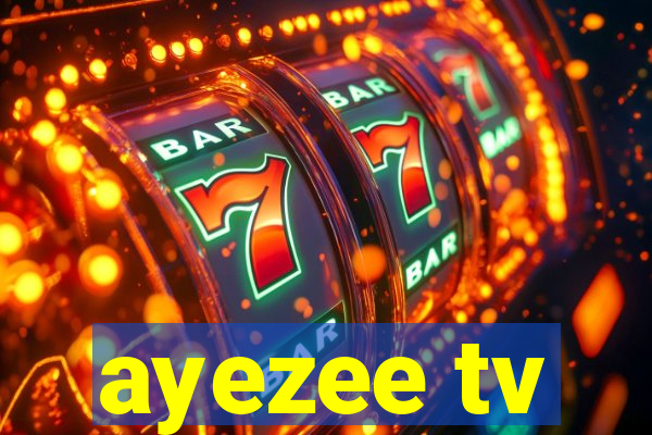 ayezee tv