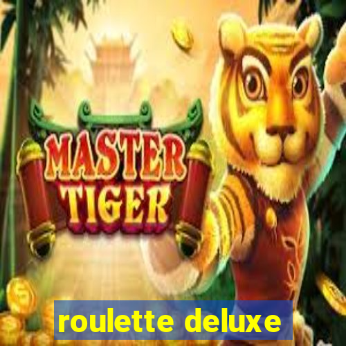 roulette deluxe