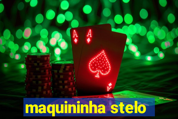 maquininha stelo