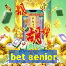 bet senior