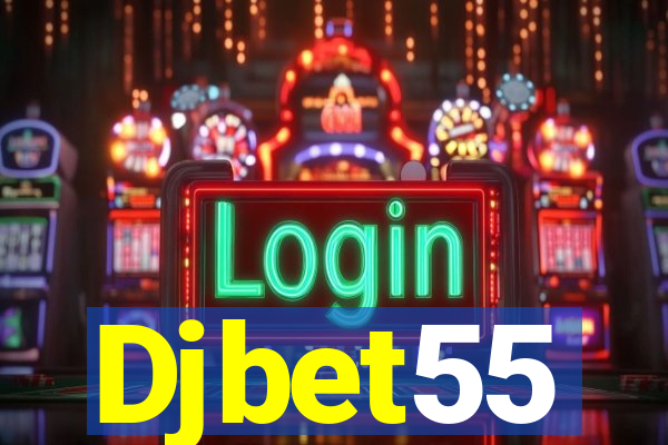 Djbet55