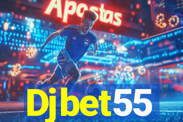 Djbet55