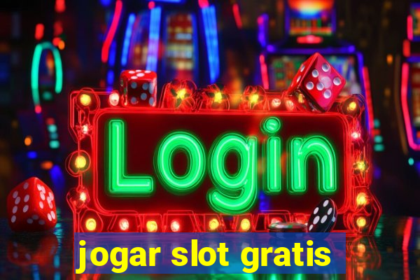 jogar slot gratis