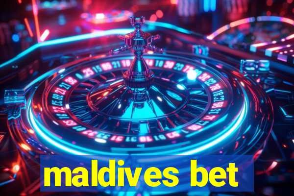 maldives bet