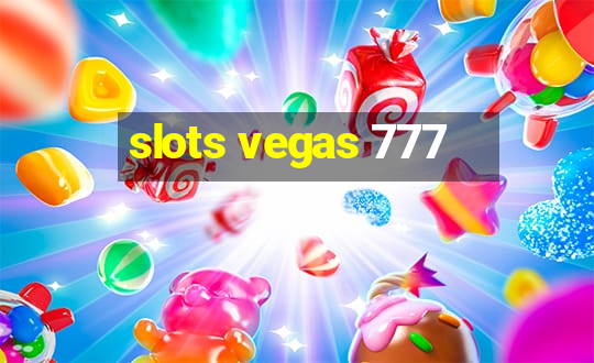 slots vegas 777