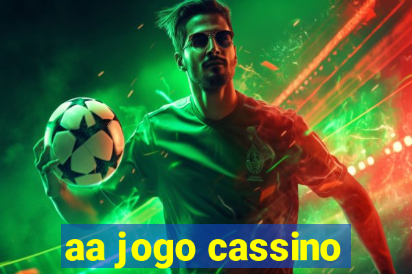 aa jogo cassino