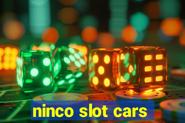 ninco slot cars