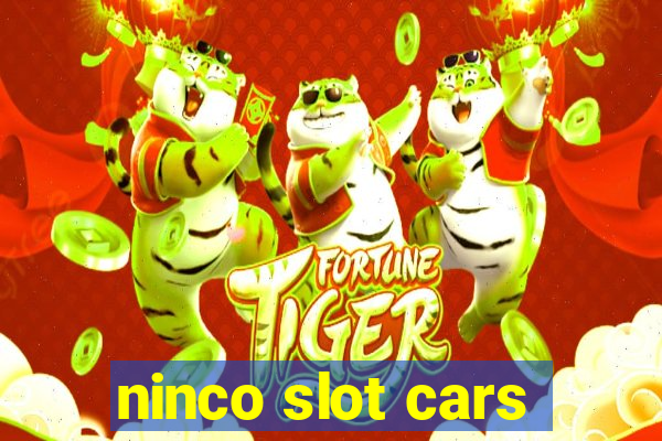 ninco slot cars