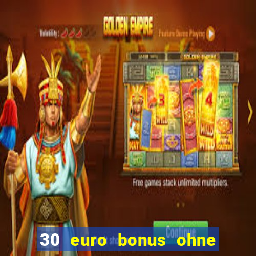 30 euro bonus ohne einzahlung casino 2021