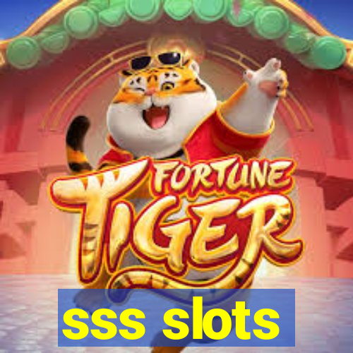 sss slots