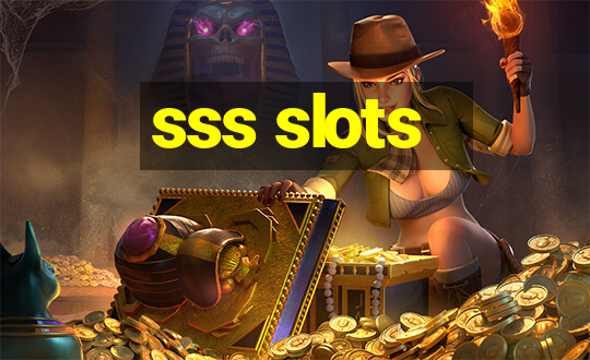 sss slots