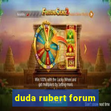 duda rubert forum