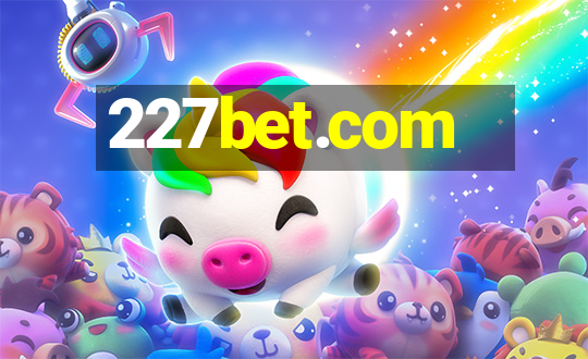 227bet.com