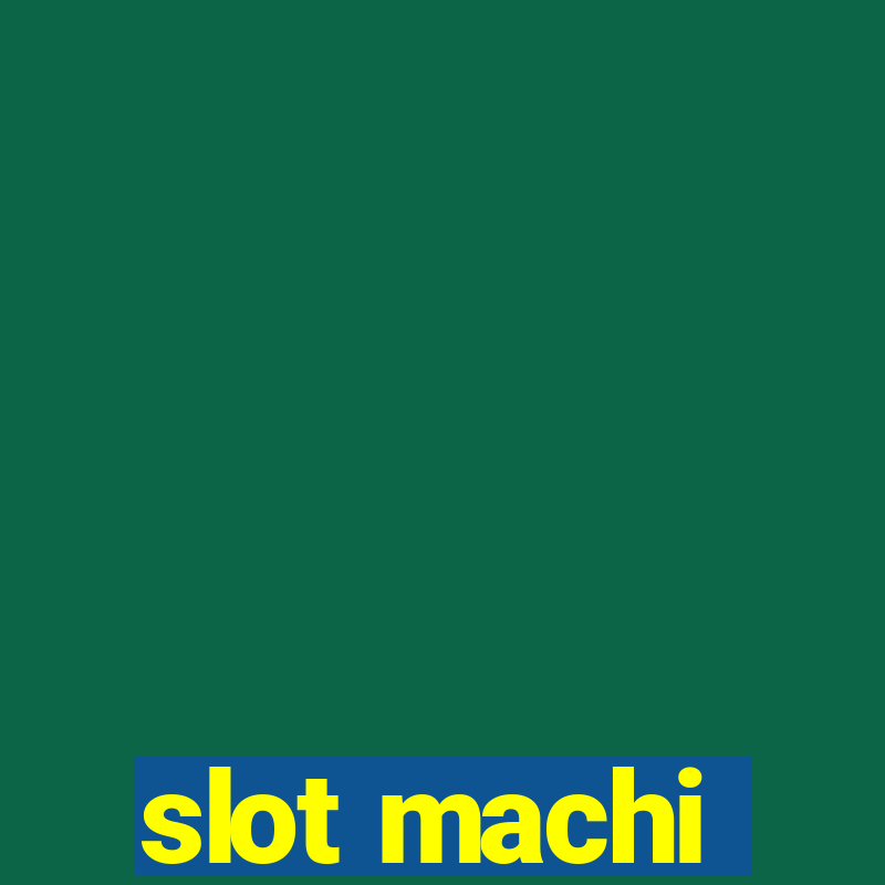 slot machi