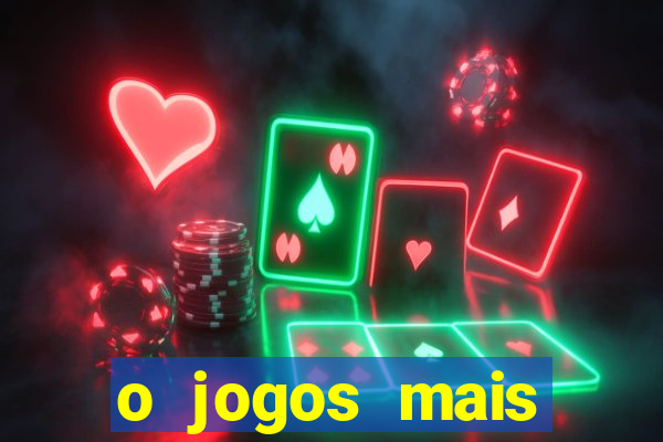 o jogos mais jogados do mundo