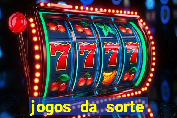 jogos da sorte para ganhar dinheiro