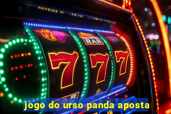 jogo do urso panda aposta