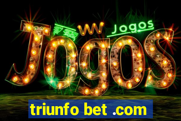 triunfo bet .com