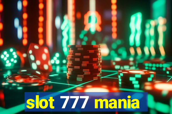 slot 777 mania