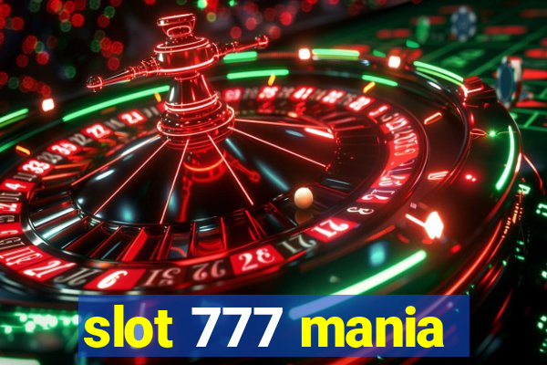 slot 777 mania