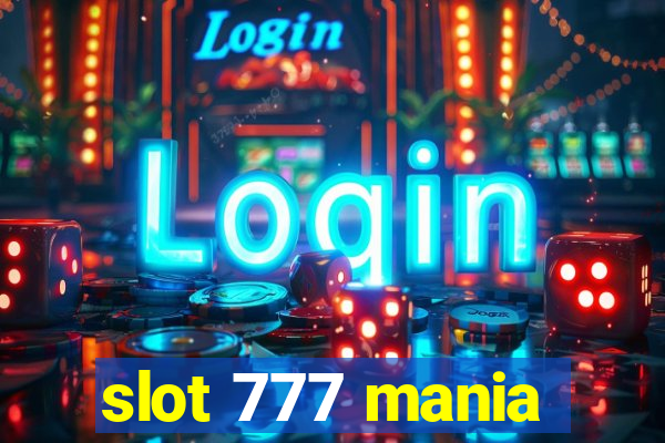 slot 777 mania