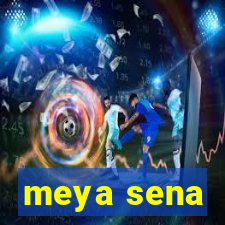 meya sena