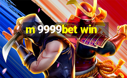 m 9999bet win