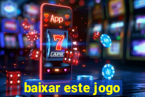 baixar este jogo