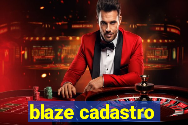 blaze cadastro