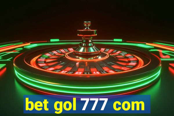 bet gol 777 com