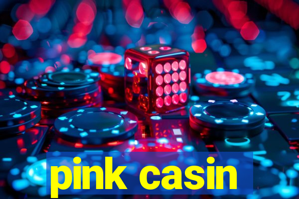 pink casin